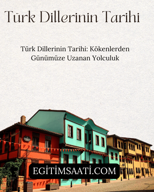 Türk Dillerinin Tarihi: Kökenlerden Günümüze Uzanan Yolculuk