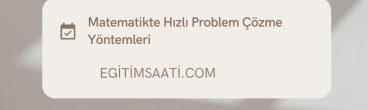 Matematikte Hızlı Problem Çözme Yöntemleri